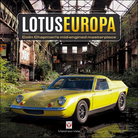 Lotus Europa: Colin Chapman's mid-engined masterpiece - cover