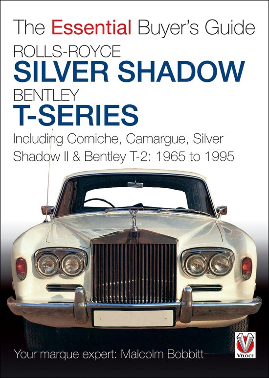 The Essential Buyer's Guide - Rolls-Royce Silver Shadow & Be ... - cover