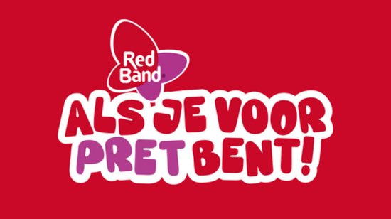 Rode achtergrond met het Red Band logo en de tekst 'ALS JE VOOR PRET BENT!'.