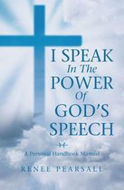 I Speak in the Power of God’s Speech