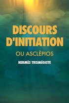 Discours d’initiation