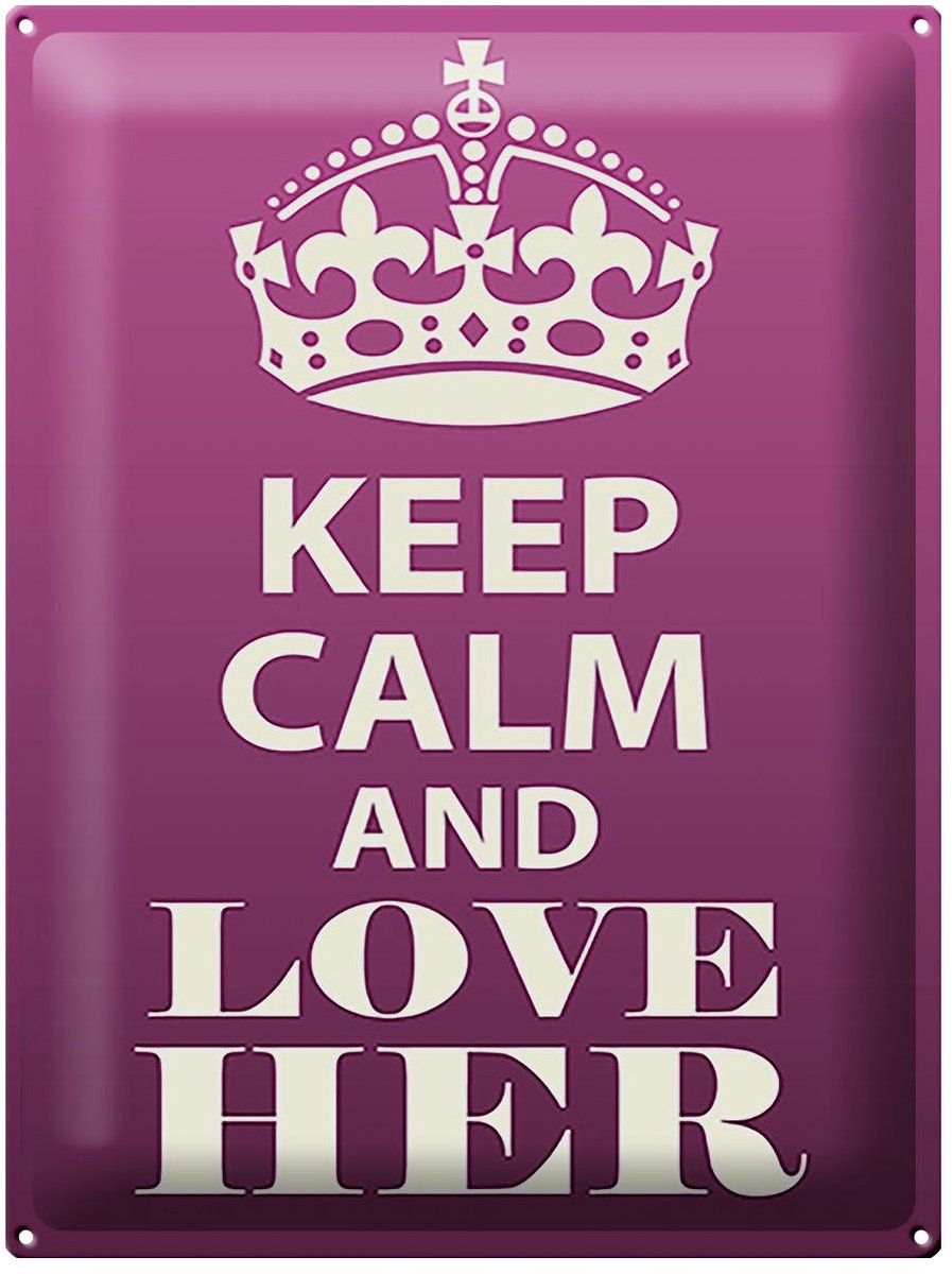 Blechschild Spruch 30x40cm Keep Calm and love her