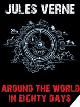 Jules Verne's Definitive Collection 4 - Around the World in Eighty Days