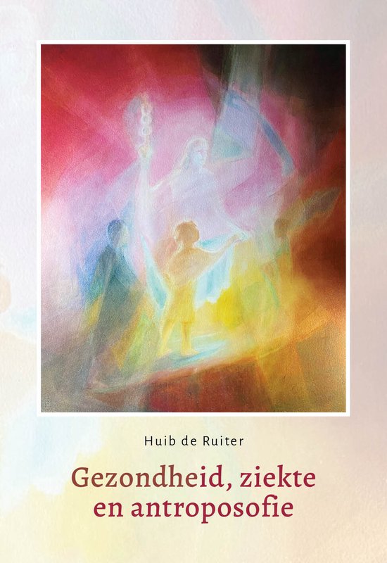 Gezondheid, ziekte en antroposofie - cover