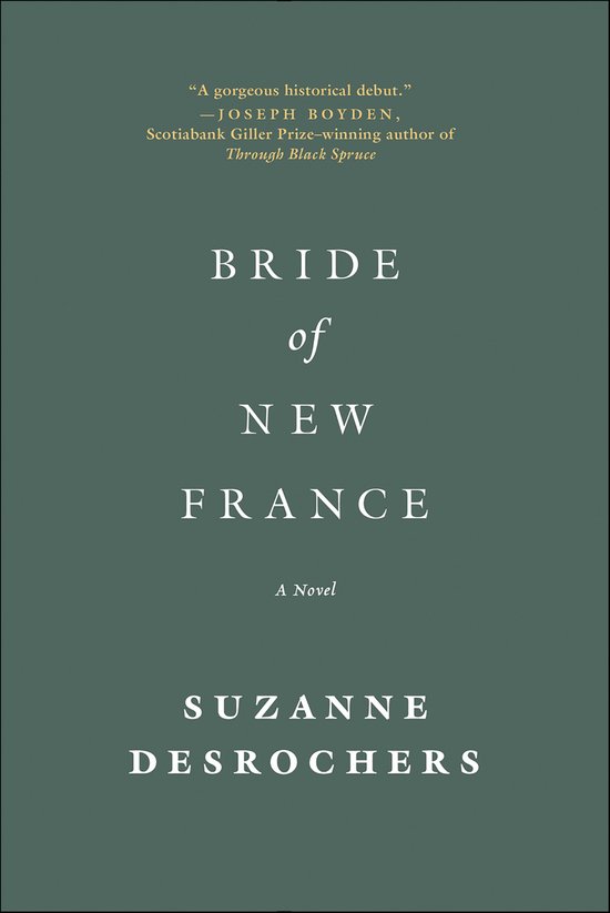 Boekomslag van Bride of New France door Suzanne Desrochers met witte tekst op een donkergroene achtergrond.