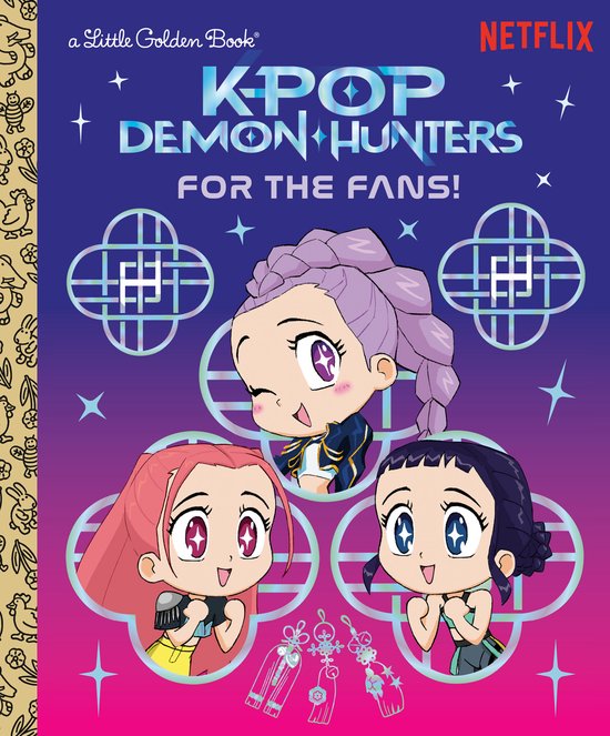 Little Golden Book- For the Fans! (KPop Demon Hunters)