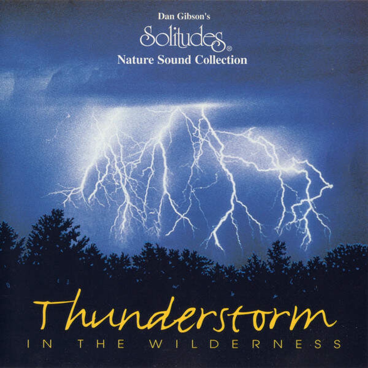 Solitudes: Thunderstorm in the Wilderness