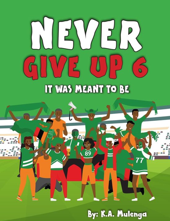 Never Give Up - Never Give Up 6- It Was Meant To Be