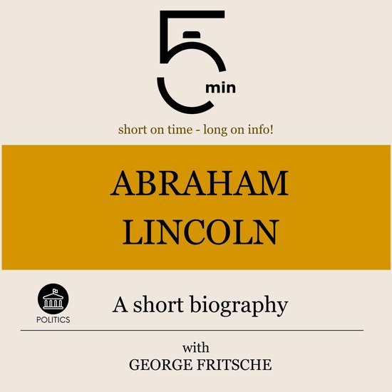 Abraham Lincoln: A short biography - cover