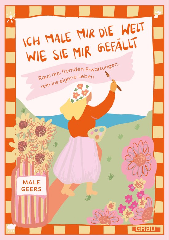 Ich male mir die Welt, wie sie mir gefällt - cover