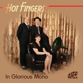 Hot Fingers - In Glorious Mono (CD)