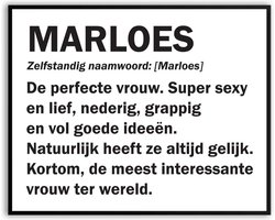 Marloes betekenis Grappig Fotolijst met glas 50 x 70 cm - Cadeau - Man Vrouw - Kado - Grappige foto - Poster voor verjaardag - Canvas - Schilderij - incl ophangsysteem