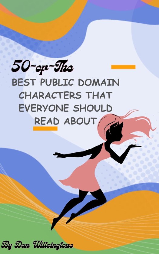 50 of the Best Public Domain Characters that everyone should read about