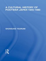 Routledge Library Editions: Japan - A Cultural History of Postwar Japan