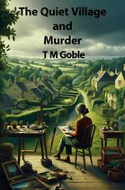 Murder Mysteries - The Quiet Village and Murder