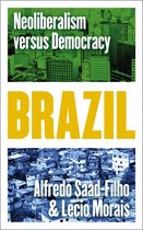 Brazil Neoliberalism versus Democracy