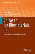 Advances in Polymer Science 287 - Chitosan for Biomaterials III