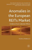 Palgrave Macmillan Studies in Banking and Financial Institutions - Anomalies in the European REITs Market