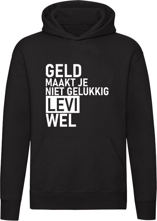 Geld maakt je niet gelukkig maar Levi wel Hoodie - geld - humor - grappig - relatie - liefde - money - unisex - trui - sweater - capuchon