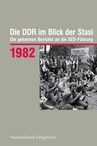 Die DDR im Blick der Stasi- Die DDR im Blick der Stasi 1982