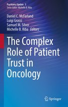Psychiatry Update 5 - The Complex Role of Patient Trust in Oncology