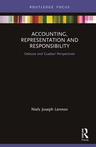 Routledge Focus on Accounting and Auditing - Accounting, Representation and Responsibility