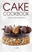 Loved Cake 3 - Cake Cookbook
