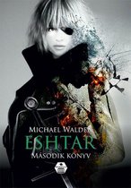 Eshtar – Második könyv