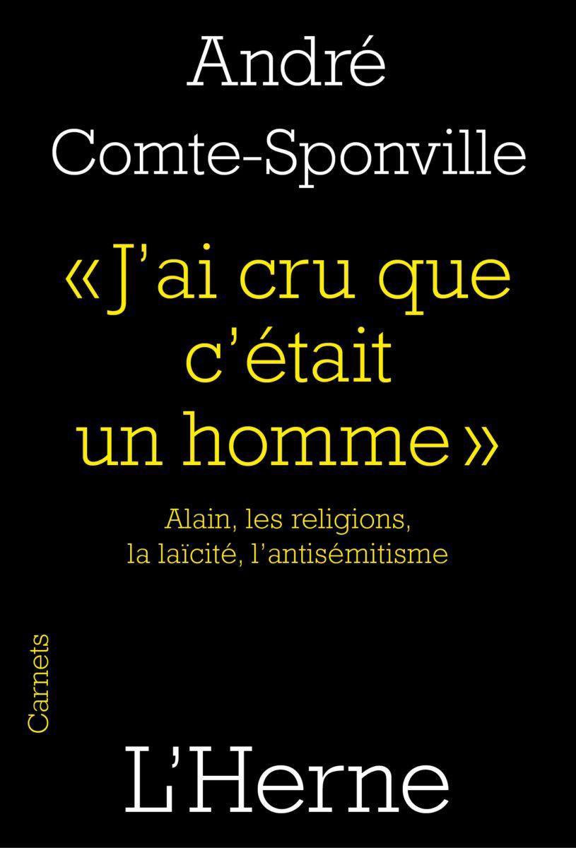 Bol Com J Ai Cru Que C Etait Un Homme Ebook Andre Comte Sponville Boeken