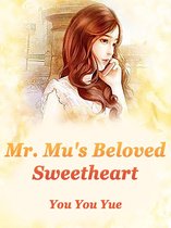 Volume 1 1 - Mr. Mu's Beloved Sweetheart