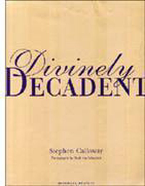 Boek cover Divinely Decadent van Stephen Calloway (Hardcover)