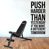 Muursticker Push Harder Than Yesterday If You Want A Different Tomorrow - Groen - 72 x 160 cm - engelse teksten sport alle - Muursticker4Sale