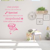 Muursticker Mopshond -  Roze -  80 x 112 cm  -  woonkamer  nederlandse teksten   - Muursticker4Sale