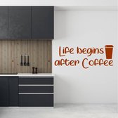 Muursticker Life Begins After Coffee -  Bruin -  80 x 31 cm  -  engelse teksten  keuken  bedrijven  alle - Muursticker4Sale