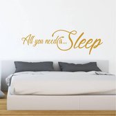 Muursticker All You Need Is Sleep -  Goud -  160 x 48 cm  -  engelse teksten  slaapkamer  alle - Muursticker4Sale