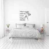 Muursticker Today Is A Perfect Day -  Zwart -  140 x 120 cm  -  slaapkamer  engelse teksten  alle - Muursticker4Sale