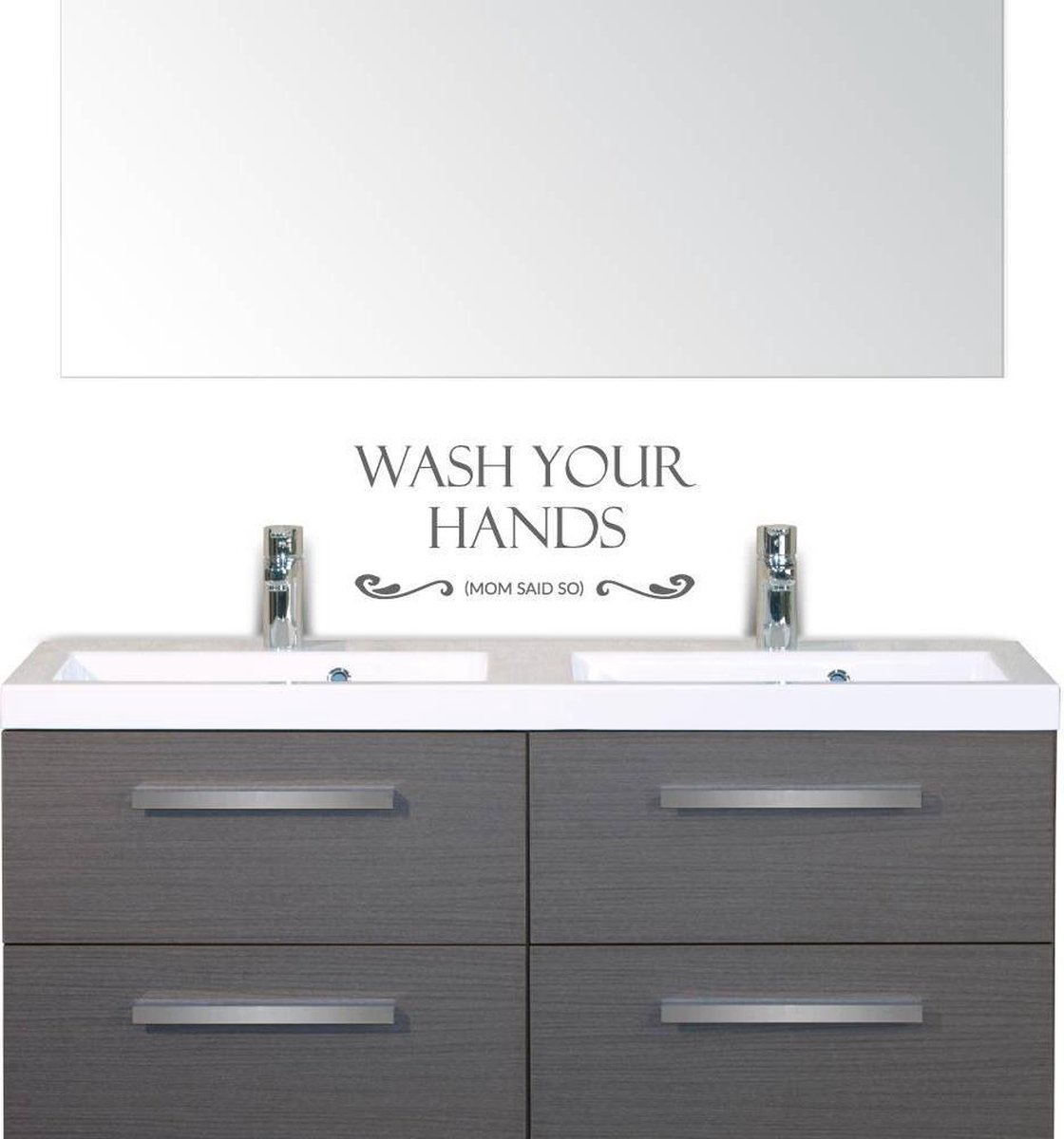 Muursticker Wash Your Hands Mom Said So - Donkergrijs - 33 x 15 cm - keuken engelse tekste