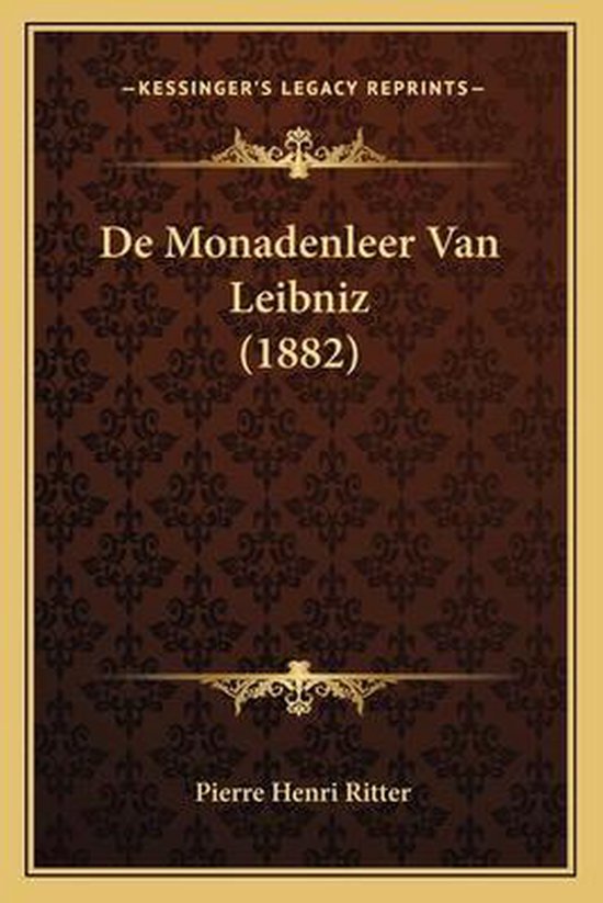 de Monadenleer Van Leibniz (1882)