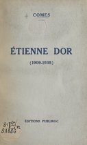 Étienne Dor (1909-1935)