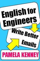 English for Engineers 2 - English for Engineers: Write Better Emails