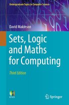 Undergraduate Topics in Computer Science - Sets, Logic and Maths for Computing