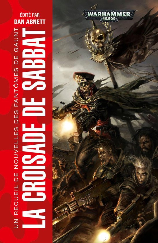 Gaunts Ghosts Warhammer 40000 La Croisade De Sabbat Ebook Dan Abnett 4284