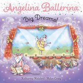 Angelina Ballerina - Big Dreams!