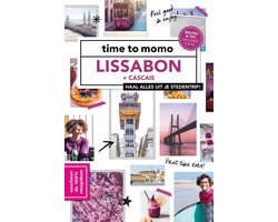 Time to momo  -   Lissabon + Cascais