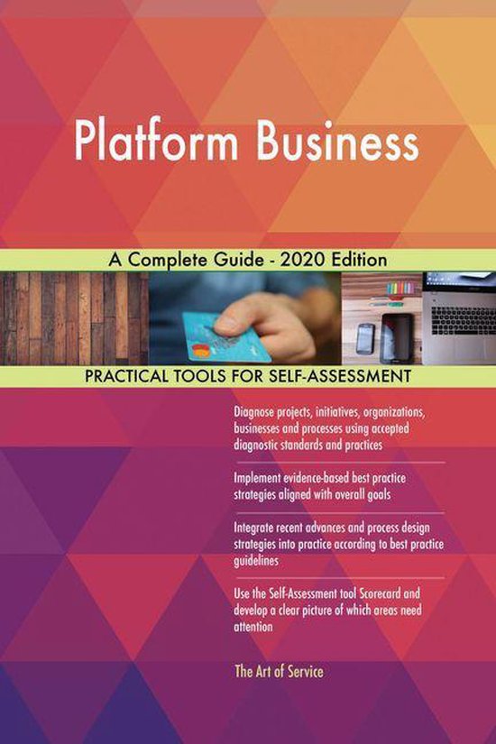 Platform Business A Complete Guide 2020 Edition (ebook), Gerardus