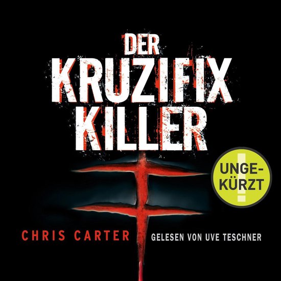 Der Kruzifix-Killer (Ein Hunter-und-Garcia-Thriller 1) - cover