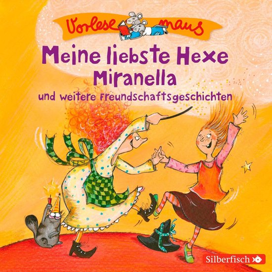 Vorlesemaus: Meine liebste Hexe Miranella und weitere Freund ... - cover