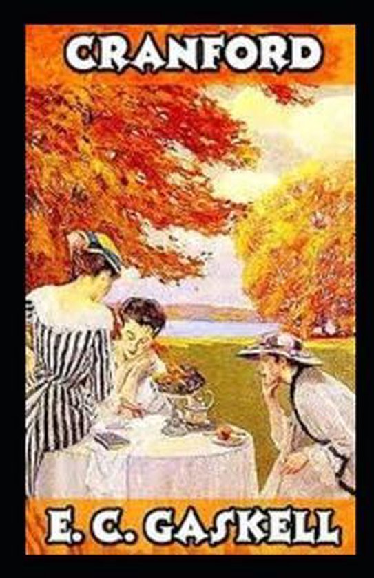 Cranford Illustrated, Elizabeth Cleghorn Gaskell 9798643963899