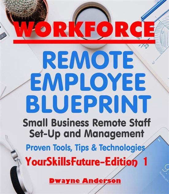 WorkForce Remote Employee Blueprint (YourSkillsFuture, #1) - cover