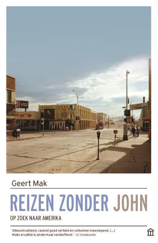 Boek cover Reizen zonder John van Geert Mak (Paperback)